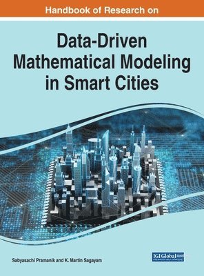 bokomslag Handbook of Research on Data-Driven Mathematical Modeling in Smart Cities