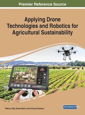 Applying Drone Technologies and Robotics for Agricultural Sustainability 1