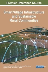 bokomslag Smart Village Infrastructure and Sustainable Rural Communities