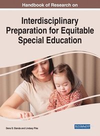 bokomslag Handbook of Research on Interdisciplinary Preparation for Equitable Special Education