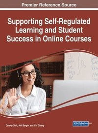 bokomslag Supporting Self-Regulated Learning and Student Success in Online Courses