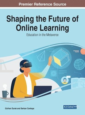 bokomslag Shaping the Future of Online Learning: Education in the Metaverse