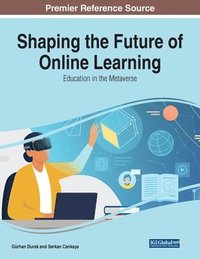 bokomslag Shaping the Future of Online Learning: Education in the Metaverse