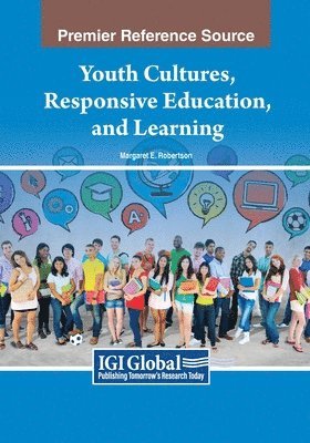 bokomslag Youth Cultures, Responsive Education, and Learning