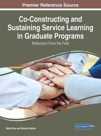 bokomslag Co-Constructing and Sustaining Service Learning in Graduate Programs