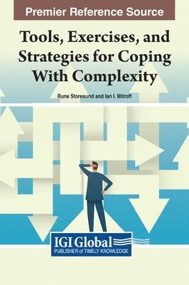 Tools, Exercises, and Strategies for Coping With Complexity