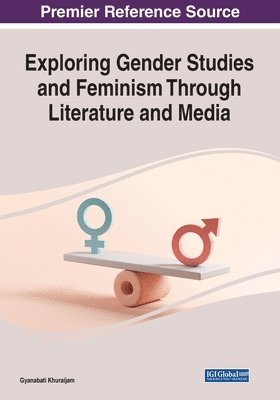 bokomslag Exploring Gender Studies and Feminism Through Literature and Media