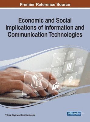 Economic and Social Implications of Information and Communication Technologies 1