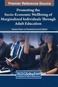 bokomslag Promoting the Socio-Economic Wellbeing of Marginalized Individuals Through Adult Education