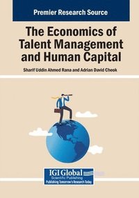 bokomslag The Economics of Talent Management and Human Capital