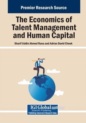 The Economics of Talent Management and Human Capital 1