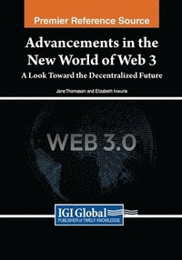 bokomslag Advancements in the New World of Web 3