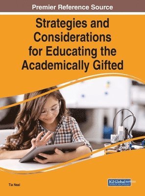 bokomslag Strategies and Considerations for Educating the Academically Gifted