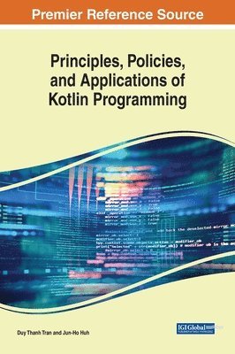 Principles, Policies, and Applications of Kotlin Programming 1