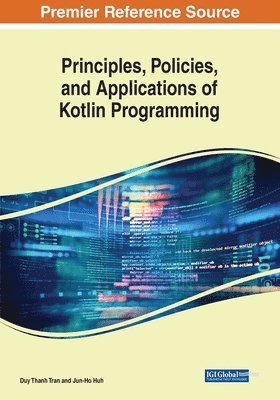 Principles, Policies, and Applications of Kotlin Programming 1