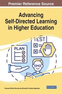 bokomslag Advancing Self-Directed Learning in Higher Education
