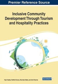 bokomslag Inclusive Community Development Through Tourism and Hospitality Practices