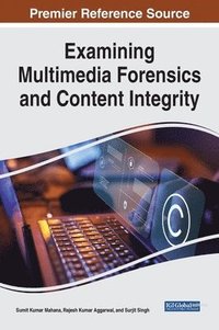 bokomslag Handbook of Research on Examining Multimedia Forensics and Content Integrity