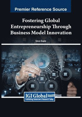 bokomslag Fostering Global Entrepreneurship Through Business Model Innovation