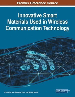 Innovative Smart Materials Used in Wireless Communication Technology 1