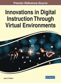 bokomslag Innovations in Digital Instruction Through Virtual Environments
