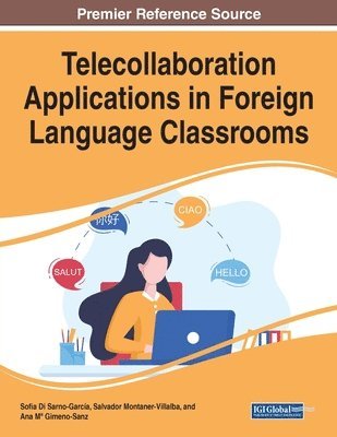 bokomslag Telecollaboration Applications in Foreign Language Classrooms