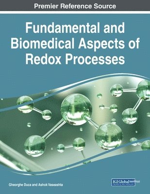 Gheorghe Duca, Ashok Vaseashta - Fundamental and Biomedical Aspects of Redox Processes, Häftad