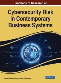bokomslag Global Perspectives on Cybersecurity Risk in Contemporary Business Systems