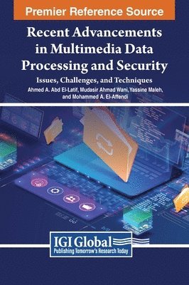 Recent Advancements in Multimedia Data Processing and Security 1