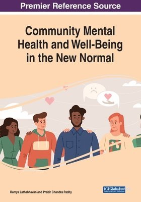 Remya Lathabhavan, Prabir Chandra Padhy - Community Mental Health and Well-Being in the New Normal, Häftad