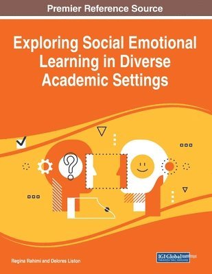 bokomslag Exploring Social Emotional Learning in Diverse Academic Settings