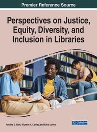 bokomslag Perspectives on Justice, Equity, Diversity, and Inclusion in Libraries