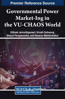 Governmental Power Market-Ing in the VU-CHAOS World 1