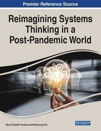 bokomslag Reimagining Systems Thinking in a Post-Pandemic World