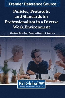 bokomslag Policies, Protocols, and Standards for Professionalism in a Diverse Work Environment