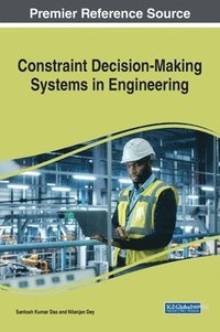 bokomslag Constraint Decision-Making Systems in Engineering