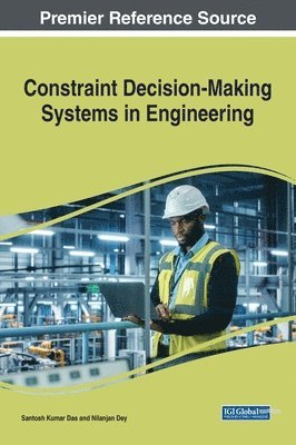 bokomslag Constraint Decision-Making Systems in Engineering