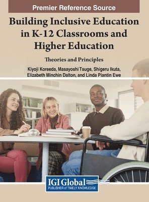 Building Inclusive Education in K-12 classrooms and Higher Education 1