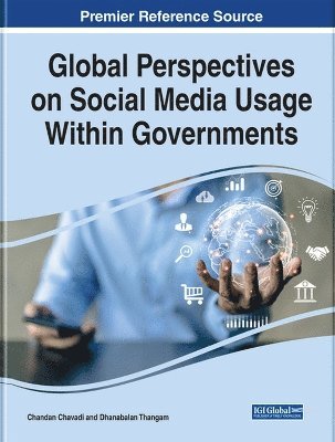 Global Perspectives on Social Media Usage Within Governments 1