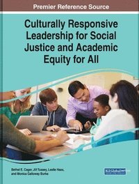 bokomslag Culturally Responsive Leadership for Academic and Social Equity and Justice in Schools