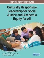 bokomslag Culturally Responsive Leadership for Academic and Social Equity and Justice in Schools