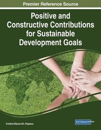 bokomslag Positive and Constructive Contributions for Sustainable Development Goals