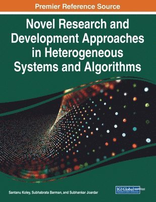 Novel Research and Development Approaches in Heterogeneous Systems and Algorithms 1