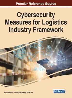 Cybersecurity Measures for Logistics Industry Framework 1