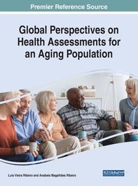 bokomslag Global Perspectives on Health Assessments for an Aging Population