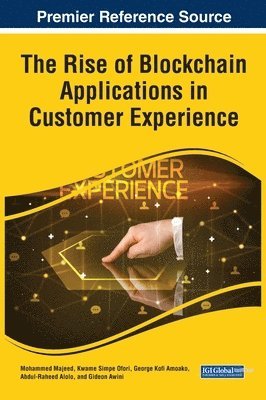The Rise of Blockchain Applications in Customer Experience 1