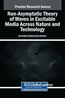 Non-Asymptotic Theory of Waves in Excitable Media Across Nature and Technology 1