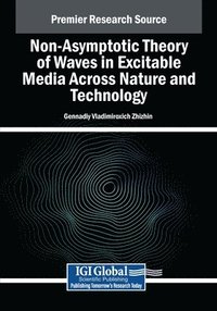 bokomslag Non-Asymptotic Theory of Waves in Excitable Media Across Nature and Technology