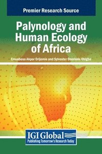 bokomslag Palynology and Human Ecology of Africa