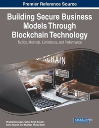 bokomslag Building Secure Business Models Through Blockchain Technology